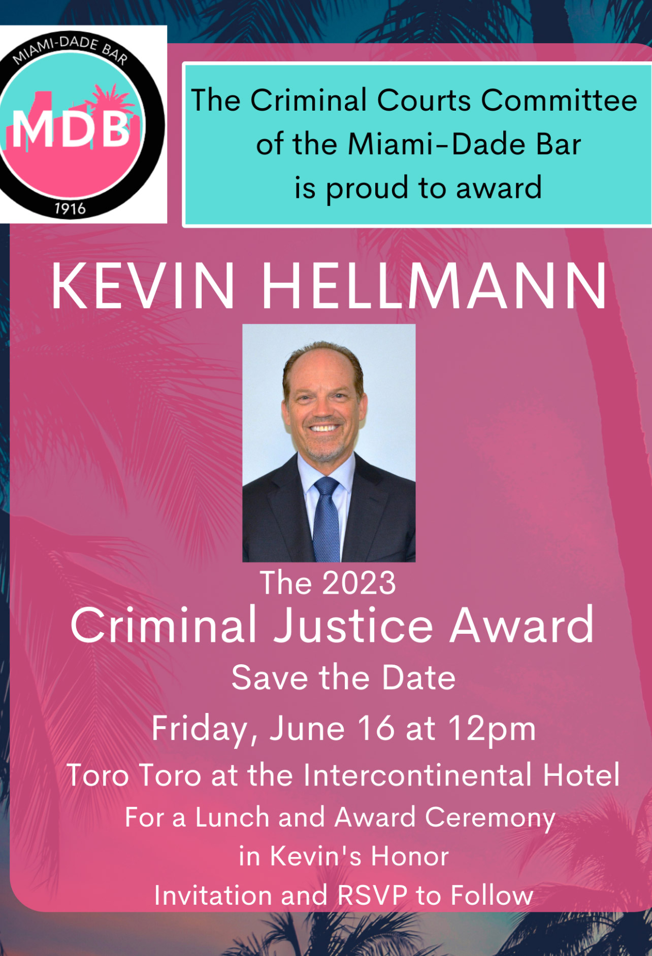 Kevin received Miami Dade Bar's 2023 Criminal Justice Award for his outstanding contribution to Miami-Dade's criminal justice system (June 16, 2023).